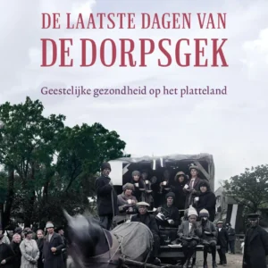 De laatste dagen van de dorpsgek